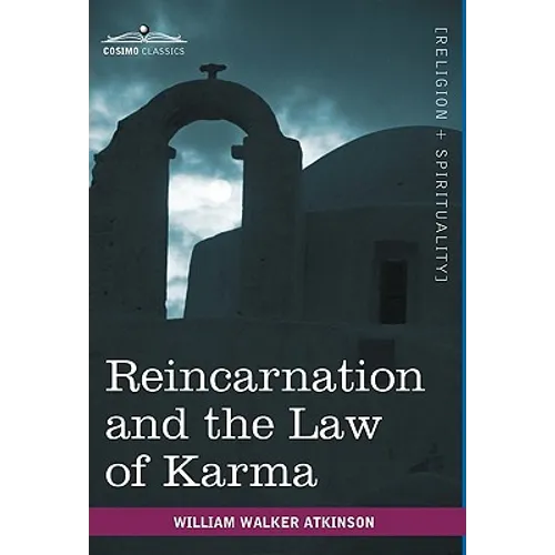 Reincarnation and the Law of Karma
