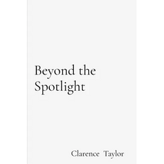 Beyond the Spotlight: How Black Entrepreneurs Are Building Power, Wealth, and Legacy in the Digital Age: How Black Entrepreneurs Are Building Power, W