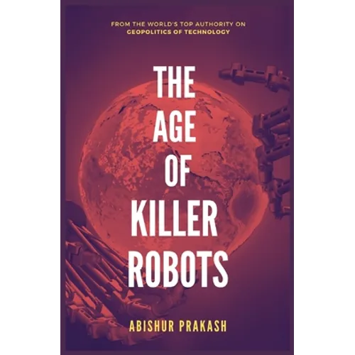 The Age of Killer Robots