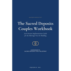 Sacred Deposits: The Couples Workbook