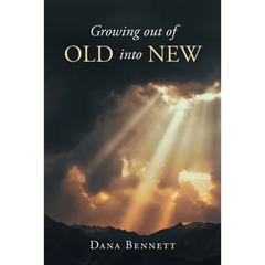 Growing out of Old into New