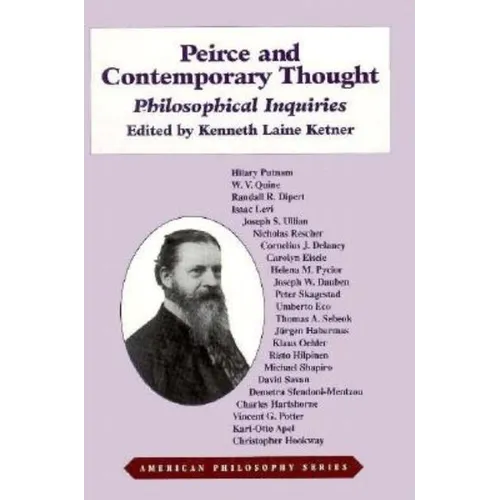 Peirce and Contemporary Thought: Philosophical Inquiries