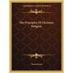 The Principles Of Christian Religion
