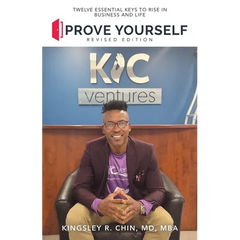 Prove Yourself: Twelve Essential Keys to Rise in Business and Life