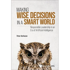 Making Wise Decisions in a Smart World