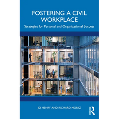 Fostering a Civil Workplace: Strategies for Personal and Organizational Success