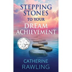Stepping Stones to Your Dream Achievement