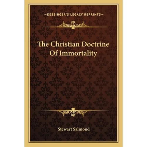 The Christian Doctrine Of Immortality