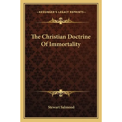 The Christian Doctrine Of Immortality