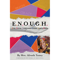 E.N.O.U.G.H Evil Never Overcomes Under God's Hand