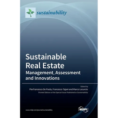 Sustainable Real Estate: Management, Assessment and Innovations