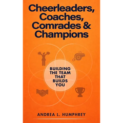 Cheerleaders, Coaches, Comrades & Champions