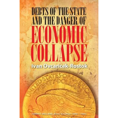 Debts of the State and the Danger of Economic Collapse