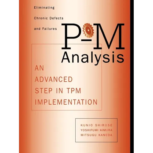 P-M Analysis: An Advanced Step in TPM Implementation