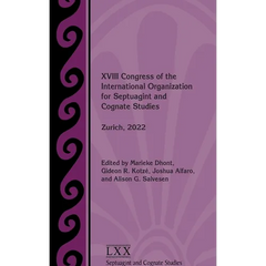 XVIII Congress of the International Organization for Septuagint and Cognate Studies: Zurich, 2022