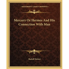 Mercury Or Hermes And His Connection With Man