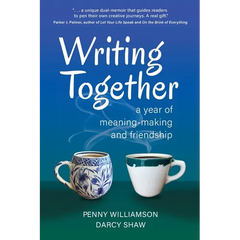 Writing Together: A Year of Meaning-Making and Friendship