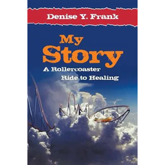 My Story: A Rollercoaster Ride to Healing