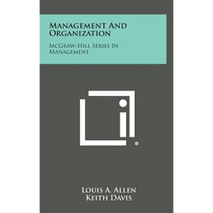 Management and Organization: McGraw-Hill Series in Management