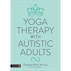 Yoga Therapy with Autistic Adults