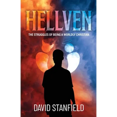 Hellven: The Struggles of Being a Worldly Christian