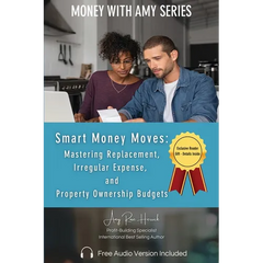 Smart Money Moves: Mastering Replacement, Irregular Expense, and Property Ownership Budgets