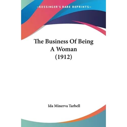 The Business Of Being A Woman (1912)