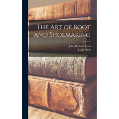 The Art of Boot and Shoemaking