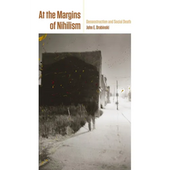 At the Margins of Nihilism: Deconstruction and Social Death