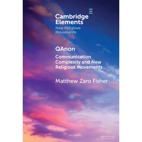 Qanon: Communication Complexity and New Religious Movements