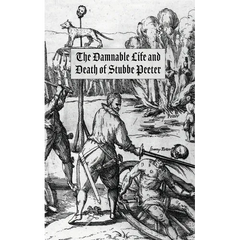 The Damnable Life and Death of Stubbe Peeter
