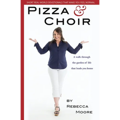 Pizza and Choir: A walk through the garden of life that leads you home.