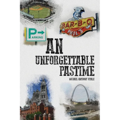 An Unforgettable Pastime