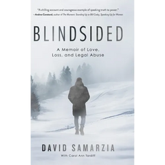 Blindsided: A Memoir of Love, Loss, and Legal Abuse