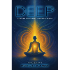 DEEP, a Gateway to the Creation-Energy Teaching