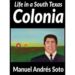 Life in a South Texas Colonia