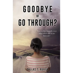 Goodbye or Go Through?
