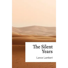 The Silent Years