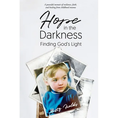 Hope in the Darkness: Finding God's Light
