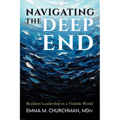 Navigating the Deep End: Resilient Leadership in a Volatile World