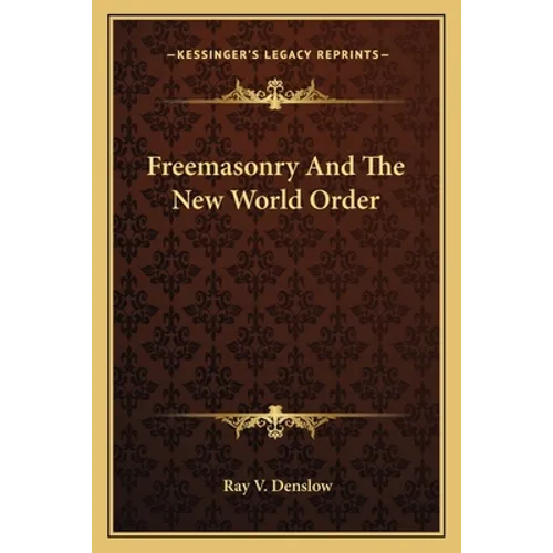 Freemasonry And The New World Order