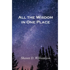 All the Wisdom in One Place