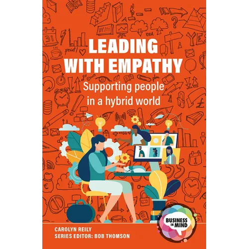 Leading with Empathy: Supporting People in a Hybrid World
