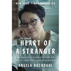 Heart of a Stranger: An Unlikely Rabbi's Story of Faith, Identity, and Belonging