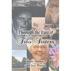 Through the Eyes of Two Sisters