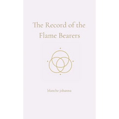 The Record of the Flame Bearers: A Soul-Sealed Remembrance in Seven Codices