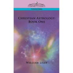 Christian Astrology: Book One