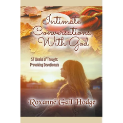 Intimate Conversations With God