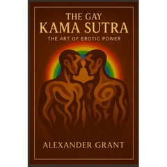 The Gay Kama Sutra