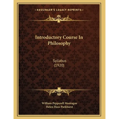 Introductory Course In Philosophy: Syllabus (1920)